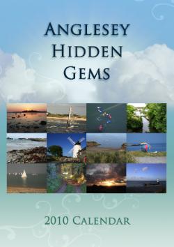 Anglesey Hidden Gems 2010 Calendar Anglesey Hidden Gems 2010 Calendar